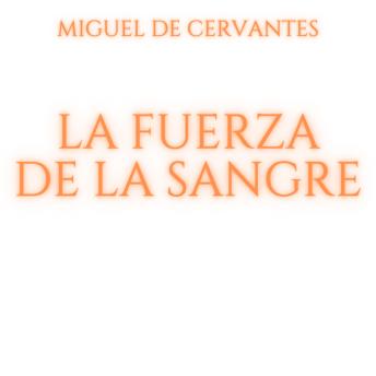 La fuerza de la sangre