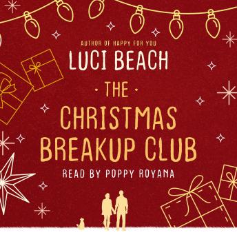 The Christmas Breakup Club: A festive romantic comedy novella