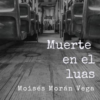 Muerte en el Luas