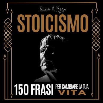 Download STOICISMO: 150 frasi per cambiare la tua vita by Ricardo M. Rizzo