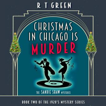 The Sandie Shaw Mysteries: Book 2, Christmas in Chicago is Murder