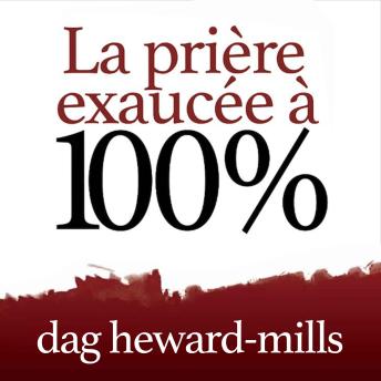 [French] - La prière exaucée à 100%