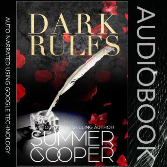 Dark Rules: A Dark Billionaire Steamy Contemporary Romance