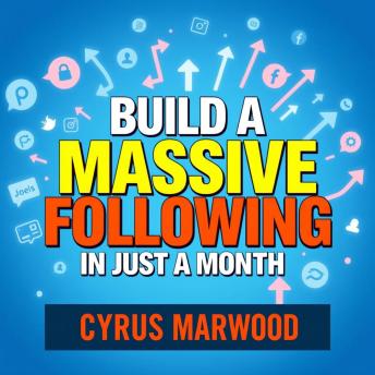 Build a Massive Following in Just a Month: 'Skyrocket Your Influence: Engaging Audio Lessons for Fast, Influential Growth in Just One Month!'