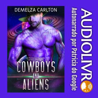 [Portuguese] - Cowboys and Aliens: Um Romance de Ficção Científica Alienígena