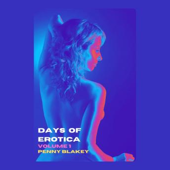 Days of Erotica: Volume 1