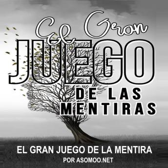 [Spanish] - EL JUEGO DE LA MENTIRA