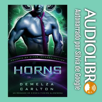 Horns: Un Romance de Ciencia Ficción Alienígena (Agencia de Citas Intergaláctica)