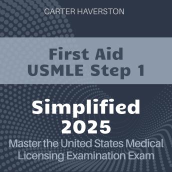 First Aid USMLE Step 1 Simplified: United States Medical