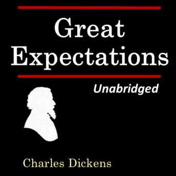 Great Expectations: Unabridged