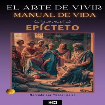 [Spanish] - El arte de vivir. Manual de vida