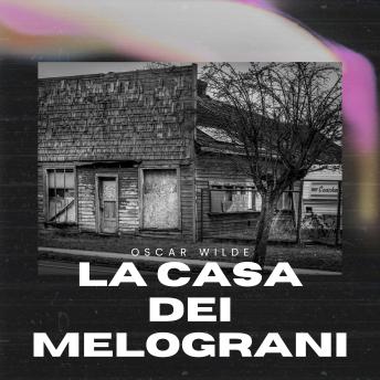 [Italian] - La casa dei melograni