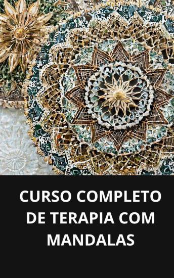 [Portuguese] - Curso completo de terapia com mandalas