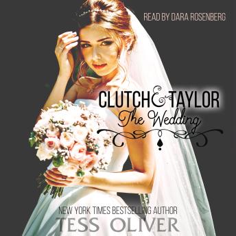 Clutch & Taylor: The Wedding