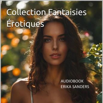 [French] - Collection Fantaisies Érotiques Vol. 1