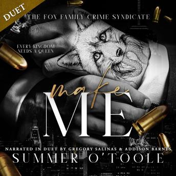 Make Me: A Dark Crime Syndicate Romance