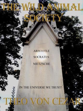 The Wild Animal Society: An animal manifesto