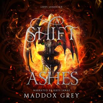 A Shift in Ashes: A Slow Burn Romantic Fantasy