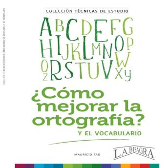 [Spanish] - CÓMO MEJORAR LA ORTOGRAFÍA Y EL VOCABULARIO