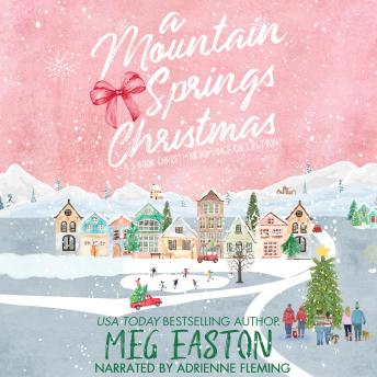 A Mountain Springs Christmas: A 3-Book Christmas Romance Collection