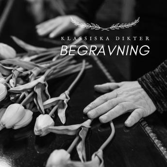[Swedish] - Begravning: Klassiska Dikter