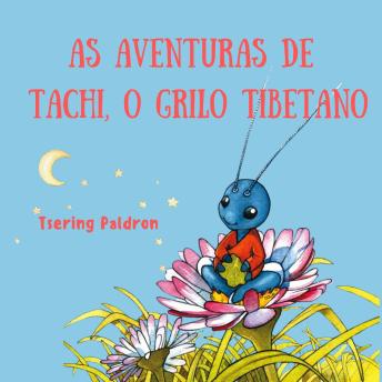 [Portuguese] - As Aventuras de Tachi, o Grilo Tibetano