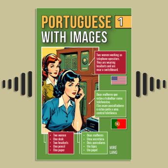Portuguese With Images - 1: Learn to Describe What You See In Portuguese