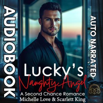 Lucky’s Naughty Angel: A Second