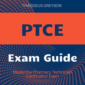 PTCE: Dominate the PTCE! Access amazing audio lessons for top-tier test performance.