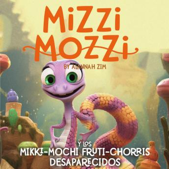 [Spanish] - Mizzi Mozzi Y Los Mikki-Mochi Fruti-Chorris Desaparecidos