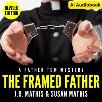 The Framed Father: A Contemporary Small Town Amateur Sleuth Murder Mystery