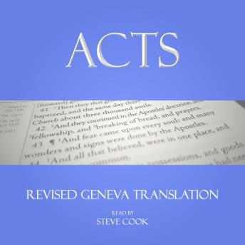 Acts Revised Geneva Translation By Luke The Evangelist
