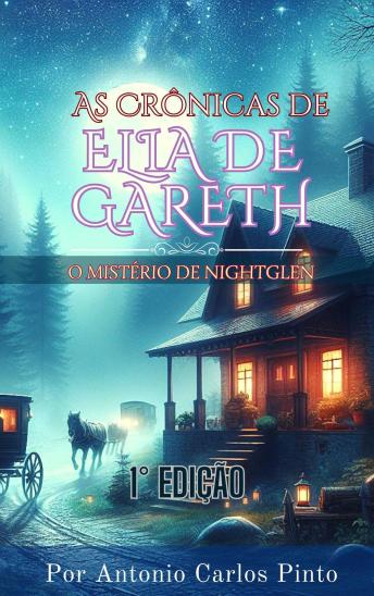[Portuguese] - As Crônicas de Elia de Gareth: O Mistério de NightGlen