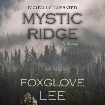 Mystic Ridge: A Novel