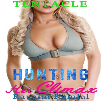 Hunting Her Climax: Tentacle