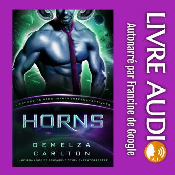[French] - Horns: Une Romance de Science-Fiction Extraterrestre (L’Agence de Rencontres Intergalactiques)