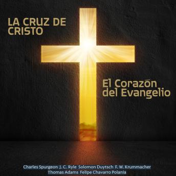 [Spanish] - La Cruz de Cristo: El Corazón del Evangelio