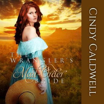 The Wrangler's Mail Order Bride