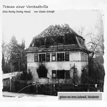 [German] - Tränen einer Vorstadtvilla: Das Rocky Docky Haus