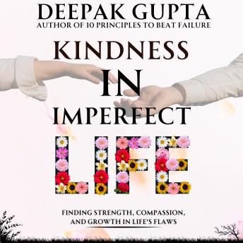 Kindness in Imperfect Life