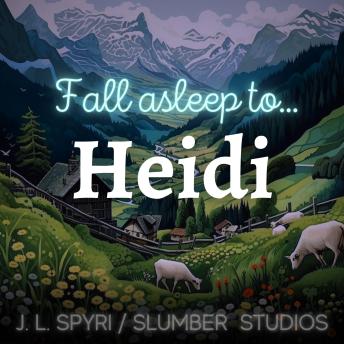 Audiobook Bedtime Story: A soothing reading for relaxation and sleep|Heidi