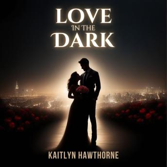 Love in the Dark