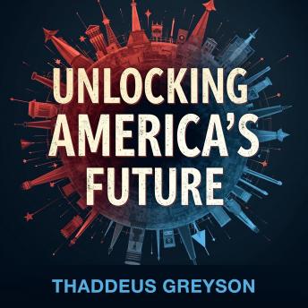 Unlocking America's Future: Decoding History's Cycles for Tomorrow: 'Unlock the future! Dive deep into history's cycles with captivating audio lessons for tomorrow's success.'