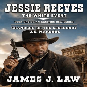 Jesse Reeves - The White Event: A Classic Western