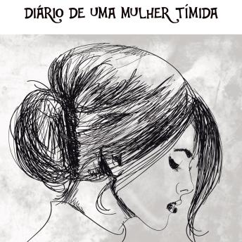 [Portuguese] - Diário de uma Mulher Tímida