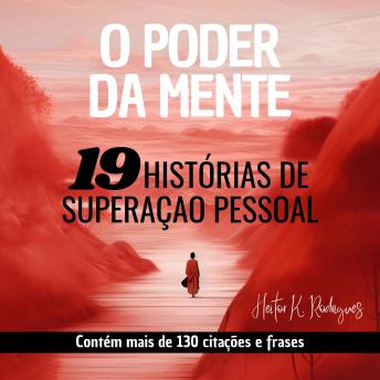 [Portuguese] - O PODER DA MENTE: 19 Histórias de Superação Pessoal