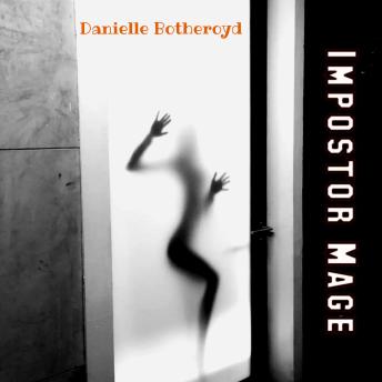 Download Impostor Mage by Danielle Botheroyd