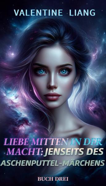 [German] - Liebe Mitten in der Macht: Jenseits des Aschenputtel-Märchens 3: 3
