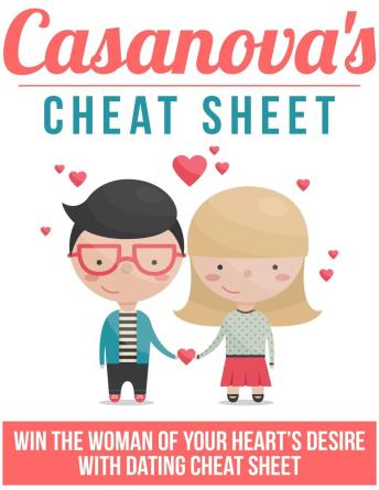 Casanova’s Cheat Sheet