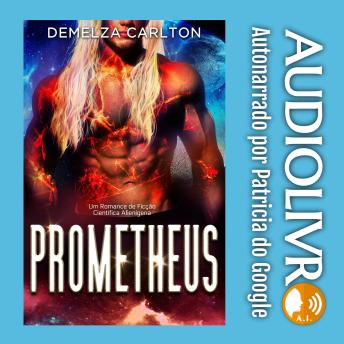 [Portuguese] - Prometheus: Um Romance de Ficção Científica Alienígena
